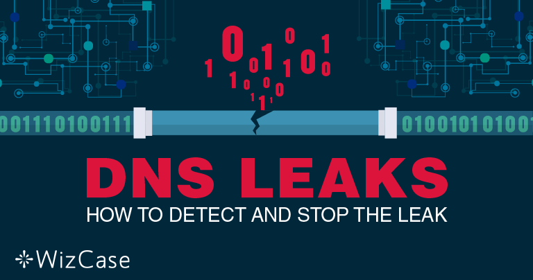 DNS รั่ว: วิธีการหาและแก้ไขสำหรับปี 2025