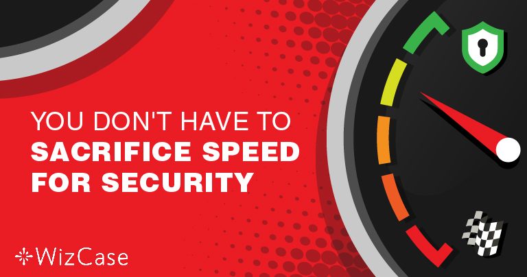 10 วิธีในการปรับปรุงความเร็วอินเทอร์เน็ตของคุณด้วย VPN