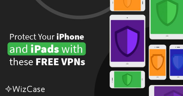 5 VPN ฟรีที่ดีที่สุดสำหรับ iPhone และ iPad
