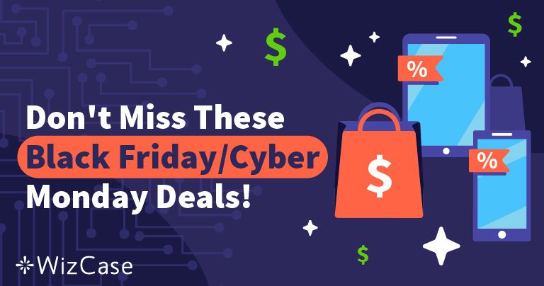 ข้อเสนอโปรแกรม VPN ที่ดีที่สุดสำหรับ Black Friday และ Cyber Monday ใน 2025